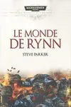Les Batailles de l'Astartes / Le monde de Rynn, un roman Warhammer 40 000