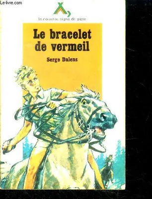 1, Le Bracelet de vermeil (Le Prince Éric...)