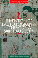 Études de littérature ancienne, 5, L'invention de l'autobiographie d'Hésiode à saint Augustin, D'Hésiode a Saint Augustin