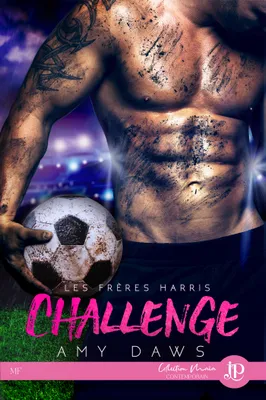Challenge, Les frères Harris #1