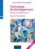 Psychologie du développement  - 2ème édition - Enfance et adolescence, enfance et adolescence