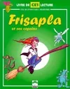 Planète Frisapla et ses copains CE1. Le manuel de lecture, livre de lecture, CE1, pour le cycle des apprentissages fondamentaux 3e année