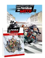 Les Fondus de moto - tome 01 + Calendrier 2021 offert