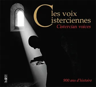 Les voix cisterciennes