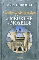 Meurthe-et-Moselle contes et légendes