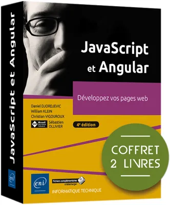 JavaScript et Angular - Coffret de 2 livres : Développez vos pages web (4e édition)