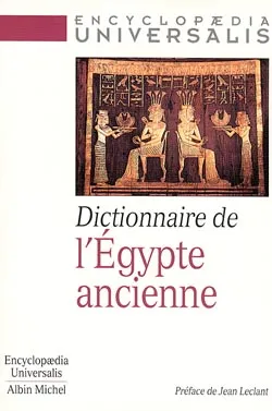 Livres Dictionnaires et méthodes de langues Dictionnaires et encyclopédies Dictionnaire de l'Égypte ancienne COLLECTIF/ALBIN MICHEL(Editeur):