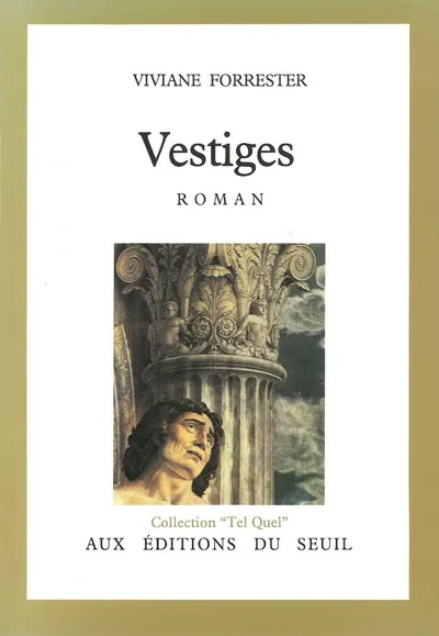 Livres Littérature et Essais littéraires Romans contemporains Francophones Vestiges, roman Viviane Forrester