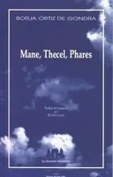 Mane, Thecel, Phares