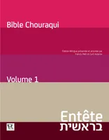 1, Bible Chouraqui, Édition bilingue