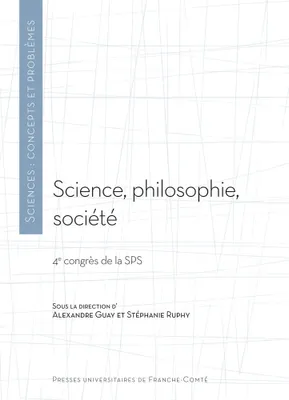 Science, philosophie, société, 4e congrès de la SPS