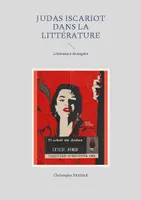 Judas Iscariot dans la littérature moderne: Littérature étrangère, Littérature étrangère : bibliographie