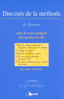 Discours de la méthode (Descartes), texte intégral des trois premières parties
