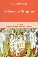 Le procès des Templiers