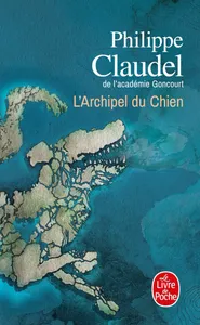 L'archipel du Chien / roman