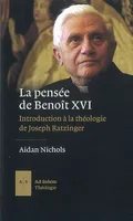 La pensée de Benoît XVI