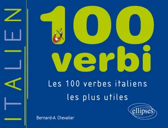 100 verbi - Les 100 verbes italiens les plus utiles, Livre