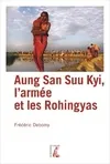 Aung San Suu Kyi, l'armée et les Rohingyas