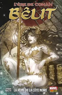 L'Ère de Conan : Bêlit : La reine de la Côte Noire