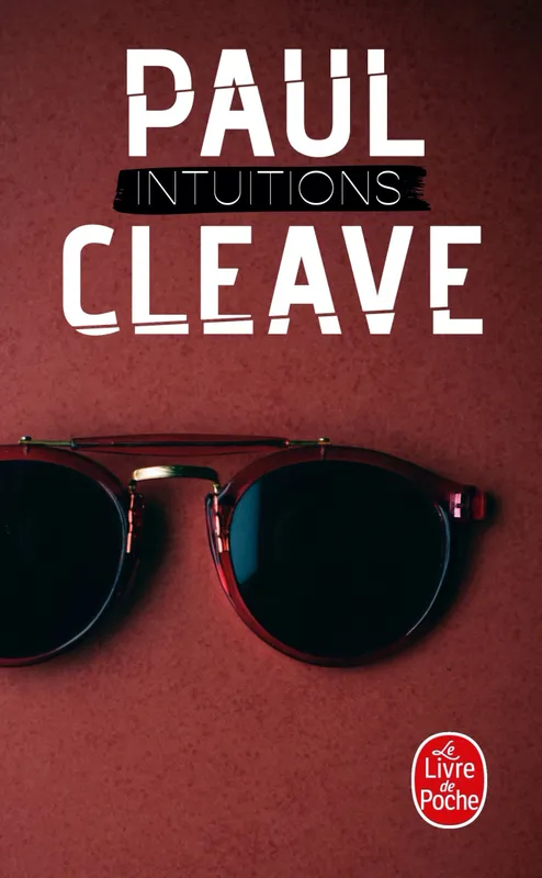 Livres Polar Thriller Intuitions Paul Cleave