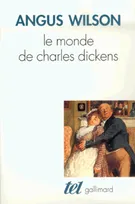 Le Monde de Charles Dickens