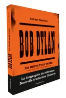 Bob Dylan, No direction home