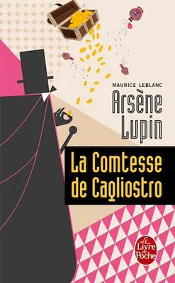 La Comtesse de Cagliostro, Arsène Lupin