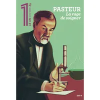 Le 1 - Hors-série XL Pasteur. La rage de soigner