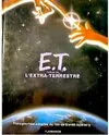 E.t. l'album de l'extra terrestre - d'apres un scenario de melissa mathison, l'album de l'extra-terrestre