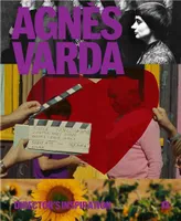 AgnEs Varda: Director's Inspiration /anglais