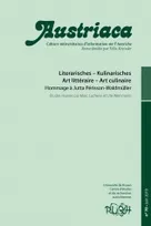 Austriaca, n° 70, Literarisches – Kulinarisches/Art littéraire – Art culinaire