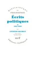Écrits politiques (Tome 2-1921-1922), 1921-1922