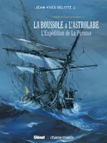 Black Crow raconte..., 2, Black Crow raconte, La Boussole & l'Astrolabe : l'expédition de La Pérouse