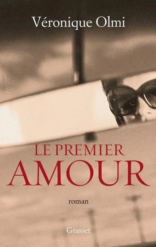 Livres Littérature et Essais littéraires Romans contemporains Francophones Le premier amour Véronique Olmi