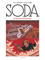 9, Soda (édition 2023) - Et délivre-nous du mal / Nouvelle édition (Grand Format)
