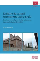 L’affaire du carmel d’Auschwitz (1985-1993), Implication des Églises belge et française dans la résolution du conflit