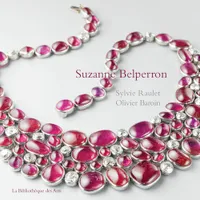 Suzanne Belperron. Pionnière du bijou moderne