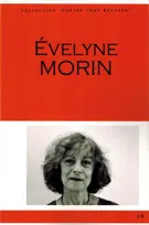 Évelyne Morin, Portrait, bibliographie, anthologie