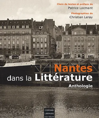 Nantes Dans La Litterature Anthologie, anthologie