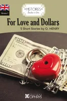 For Love and Dollars, 5 Short Stories by O. Henry