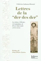 Lettres de la "Der des Der", Correspondance de Pïerre Suberviolle