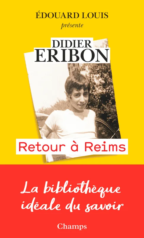Livres Sciences Humaines et Sociales Sciences sociales Retour à Reims Didier Eribon