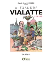 Alexandre Vialatte, Strips