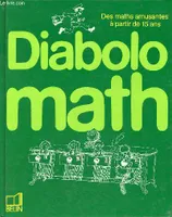 Diabolo math, des maths amusantes à partir de 15 ans