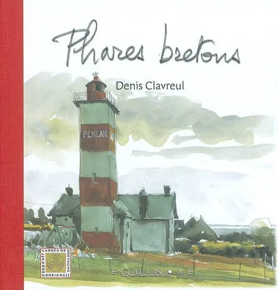 Livres Loisirs Voyage Guide de voyage PHARES BRETON Denis Clavreul