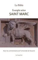 Évangile selon Saint Marc, Avec les commentaires de l'Université de Navarre