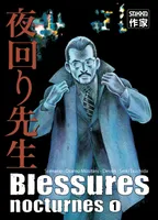 1, Blessures nocturnes (Tome 1)