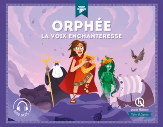 Orphée, La voix enchanteresse