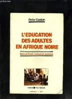 2, Technique, L'Éducation des adultes en Afrique noire