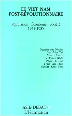 Le Vietnam post-révolutionnaire, Population, économie, société, 1975-1985